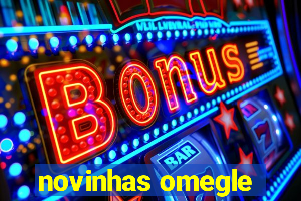 novinhas omegle